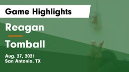 Reagan  vs Tomball  Game Highlights - Aug. 27, 2021