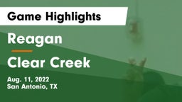 Reagan  vs Clear Creek  Game Highlights - Aug. 11, 2022