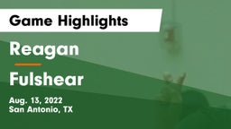 Reagan  vs Fulshear  Game Highlights - Aug. 13, 2022