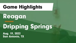 Reagan  vs Dripping Springs Game Highlights - Aug. 19, 2022