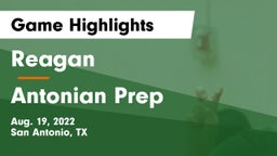 Reagan  vs Antonian Prep  Game Highlights - Aug. 19, 2022