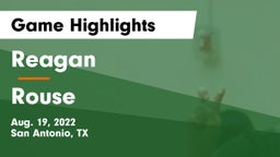Reagan  vs Rouse Game Highlights - Aug. 19, 2022