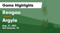 Reagan  vs Argyle  Game Highlights - Aug. 27, 2022