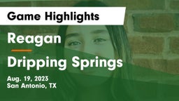 Reagan  vs Dripping Springs  Game Highlights - Aug. 19, 2023