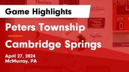 Peters Township  vs Cambridge Springs Game Highlights - April 27, 2024