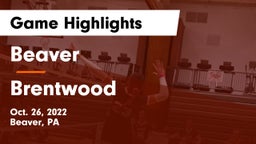 Beaver  vs Brentwood  Game Highlights - Oct. 26, 2022