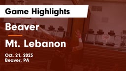 Beaver  vs Mt. Lebanon  Game Highlights - Oct. 21, 2023