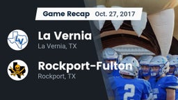 Recap: La Vernia  vs. Rockport-Fulton  2017