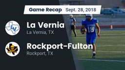 Recap: La Vernia  vs. Rockport-Fulton  2018