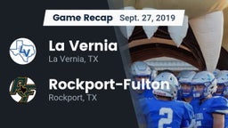 Recap: La Vernia  vs. Rockport-Fulton  2019