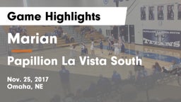 Marian  vs Papillion La Vista South  Game Highlights - Nov. 25, 2017