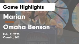 Marian  vs Omaha Benson  Game Highlights - Feb. 9, 2023