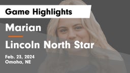 Marian  vs Lincoln North Star  Game Highlights - Feb. 23, 2024