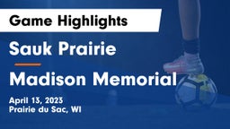 Sauk Prairie  vs Madison Memorial  Game Highlights - April 13, 2023