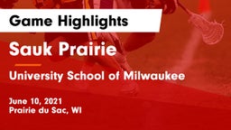 Sauk Prairie  vs University School of Milwaukee Game Highlights - June 10, 2021
