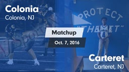 Matchup: Colonia  vs. Carteret  2016