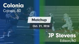 Matchup: Colonia  vs. JP Stevens  2016