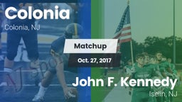 Matchup: Colonia  vs. John F. Kennedy  2017