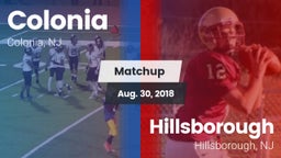 Matchup: Colonia  vs. Hillsborough  2018