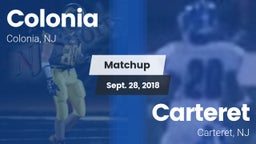 Matchup: Colonia  vs. Carteret  2018