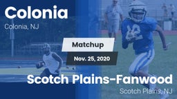 Matchup: Colonia  vs. Scotch Plains-Fanwood  2020