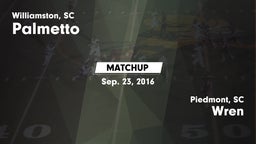 Matchup: Palmetto  vs. Wren  2016