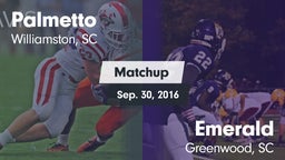 Matchup: Palmetto  vs. Emerald  2016