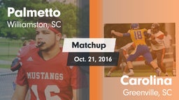 Matchup: Palmetto  vs. Carolina  2016