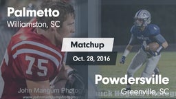 Matchup: Palmetto  vs. Powdersville  2016