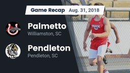 Recap: Palmetto  vs. Pendleton  2018