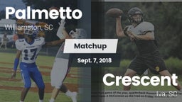 Matchup: Palmetto  vs. Crescent  2018