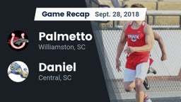 Recap: Palmetto  vs. Daniel  2018