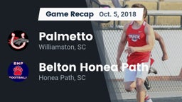 Recap: Palmetto  vs. Belton Honea Path  2018