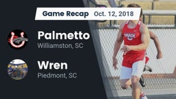 Recap: Palmetto  vs. Wren  2018