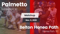 Matchup: Palmetto  vs. Belton Honea Path  2020