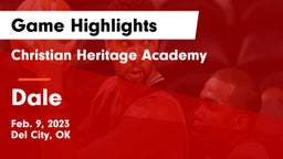 Christian Heritage Academy vs Dale  Game Highlights - Feb. 9, 2023