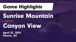 Sunrise Mountain  vs Canyon View  Game Highlights - April 23, 2024