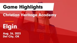 Christian Heritage Academy vs Elgin  Game Highlights - Aug. 26, 2023