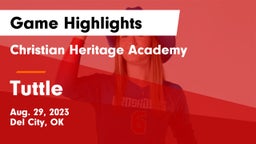 Christian Heritage Academy vs Tuttle  Game Highlights - Aug. 29, 2023