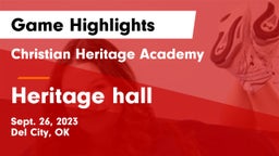 Christian Heritage Academy vs Heritage hall Game Highlights - Sept. 26, 2023
