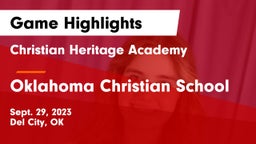 Christian Heritage Academy vs Oklahoma Christian School Game Highlights - Sept. 29, 2023
