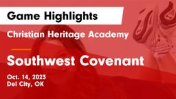 Christian Heritage Academy vs Southwest Covenant  Game Highlights - Oct. 14, 2023