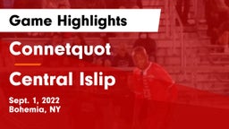Connetquot  vs Central Islip  Game Highlights - Sept. 1, 2022