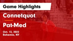 Connetquot  vs Pat-Med  Game Highlights - Oct. 13, 2022