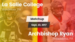 Matchup: La Salle College HS vs. Archbishop Ryan  2017