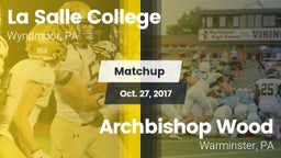 Matchup: La Salle College HS vs. Archbishop Wood  2017