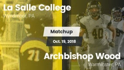 Matchup: La Salle College HS vs. Archbishop Wood  2018