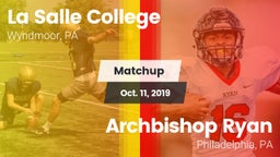 Matchup: La Salle College HS vs. Archbishop Ryan  2019