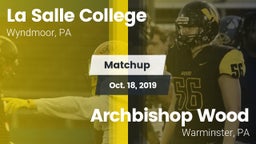 Matchup: La Salle College HS vs. Archbishop Wood  2019