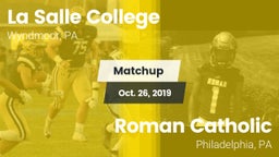 Matchup: La Salle College HS vs. Roman Catholic  2019